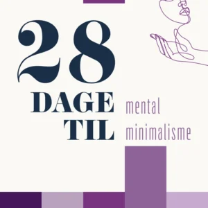 28 dage til mental minimalisme