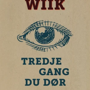 Tredje gang du dør