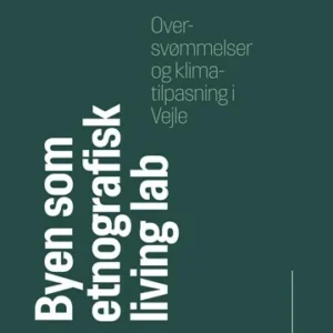 Byen som etnografisk living lab