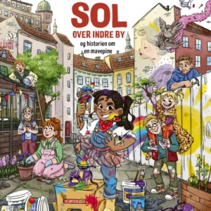 Sol over indre by og historien om en mavepine
