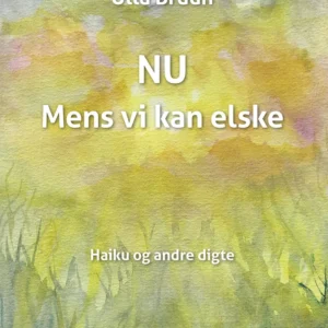 NU  -  Mens vi kan elske