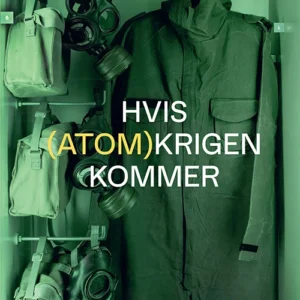 Hvis (atom)krigen kommer