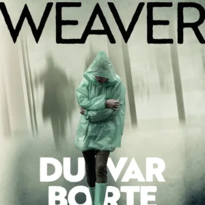 Du var borte
