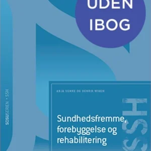 Sundhedsfremme, forebyggelse og rehabilitering (SSH)