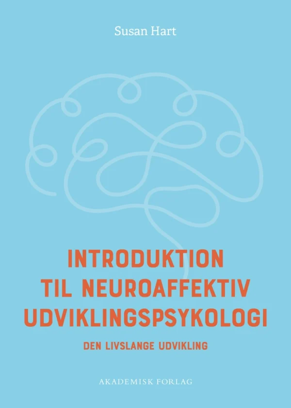 Introduktion til neuroaffektiv udviklingspsykologi