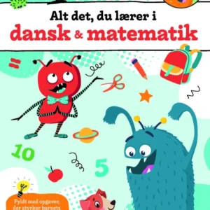 Alt det, du lærer i dansk & matematik - 0. klasse