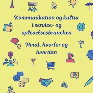 Kommunikation og kultur i service- og oplevelsesbranchen