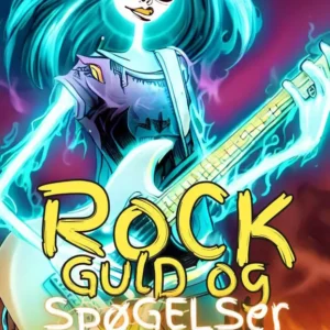 Rock, guld og spøgelser
