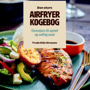 Den store airfryerkogebog