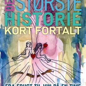 Den største historie kort fortalt