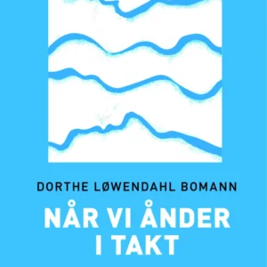 Når vi ånder i takt (Storskrift)