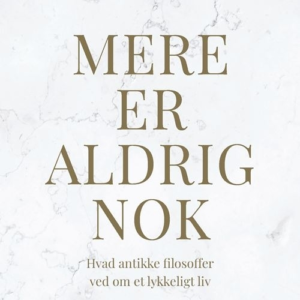 Mere er aldrig nok