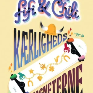 Fifi og Chili (4) - Kærlighedsmagneterne