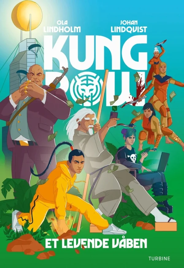 Kung Pow  -  Et levende våben