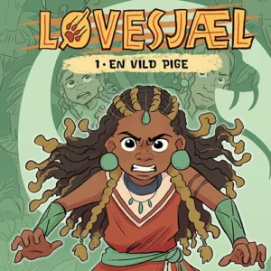 Løvesjæl 1: En vild pige