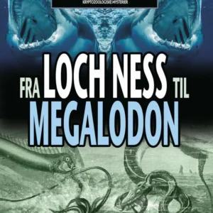 Fra Loch Ness til megalodon