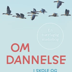 Om dannelse i skole og læreruddannelse
