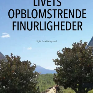 Livets opblomstrende finurligheder