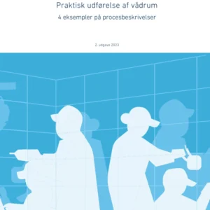 Anvisning 275: Praktisk udførelse af vådrum