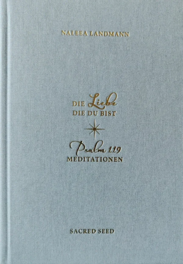 Die liebe die du bist