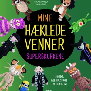 Mine hæklede venner - Superskurkene