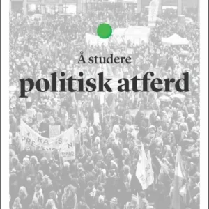 Å studere politisk atferd