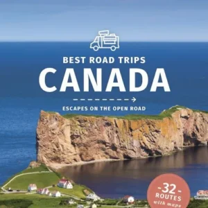Best Road Trips Canada