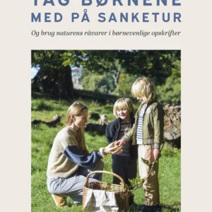 Tag børnene med på sanketur