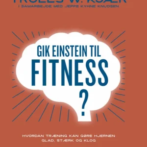 Gik Einstein til fitness?