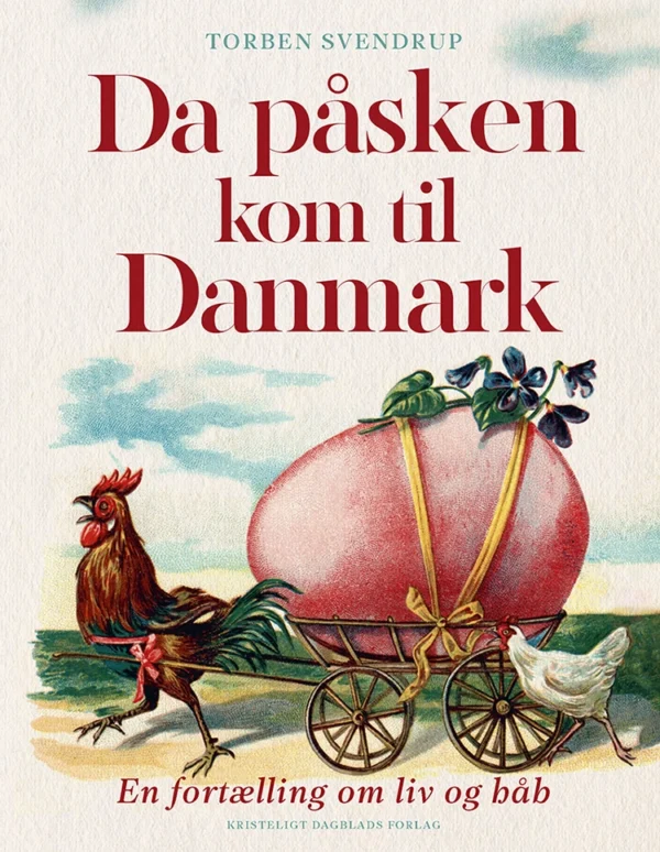 Da påsken kom til Danmark