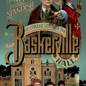 De utrolige historier fra Baskerville Hall