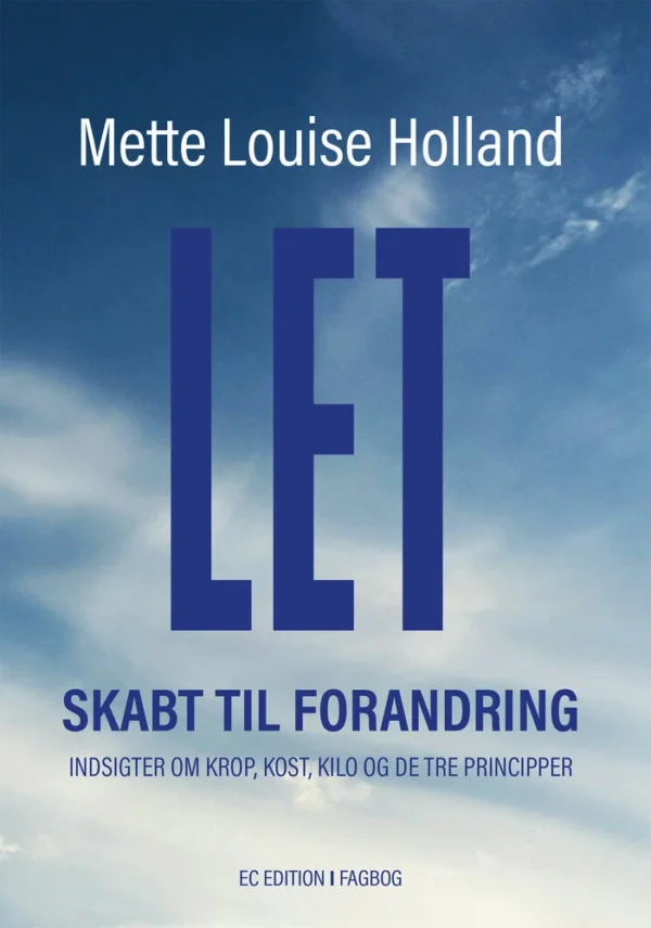 LET  -  Skabt til forandring
