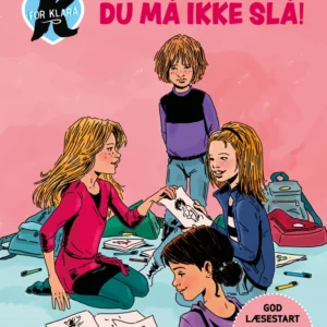 Læs med K for Klara (5)  -  Du må ikke slå