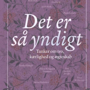 Det er så yndigt