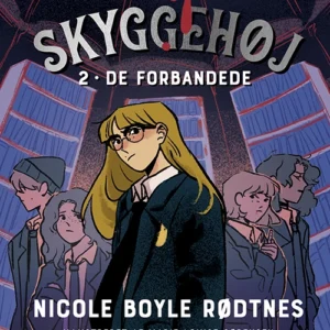 Skyggehøj 2: De forbandede