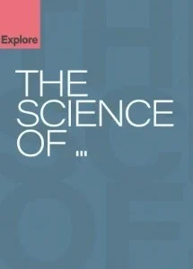 The Science of...