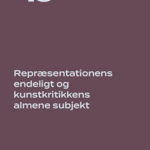 Repræsentationens endeligt og kunstkritikkens almene subjekt