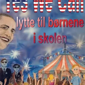 Yes we can lytte til børnene i skolen
