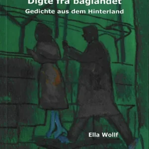 Digte fra baglandet / Gedichte aus dem Hinterland