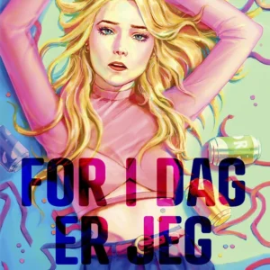 For i dag er jeg uden dig