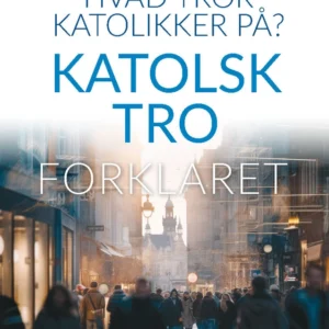 SYCAMORE Hvad tror katolikker på?