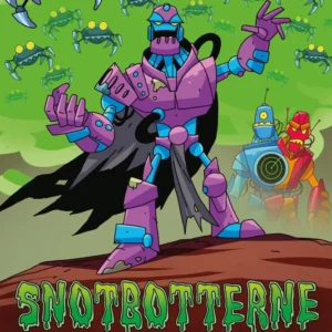 Snotbotterne  -  Prutte-bot-invasionen