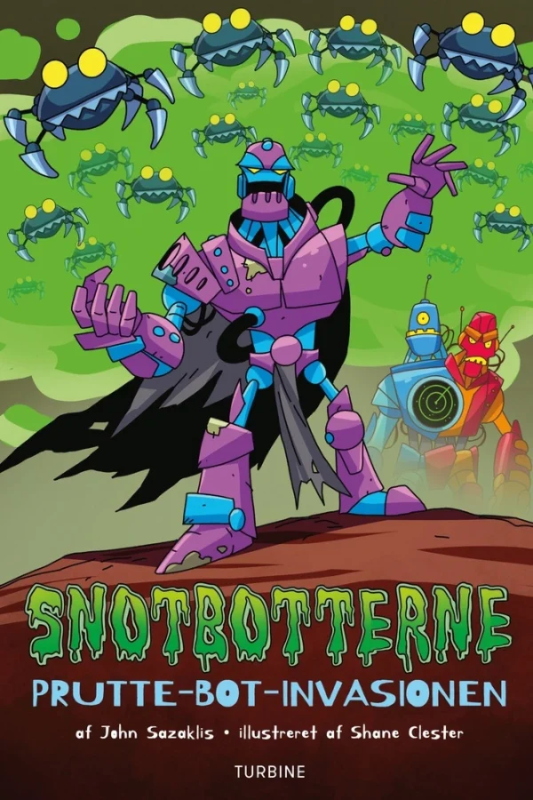 Snotbotterne  -  Prutte-bot-invasionen