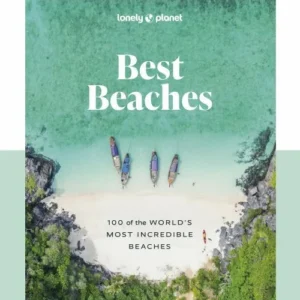 Best Beaches: 100 of the World's Most Incredible Beaches