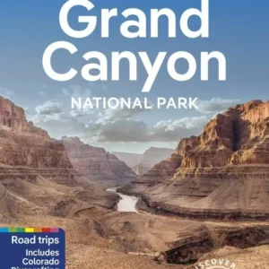 Grand Canyon National Park, Lonely Planet (7th ed. Feb. 24)