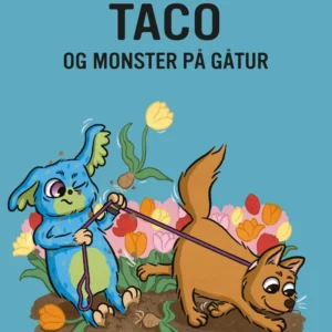 Taco og monster på gåtur
