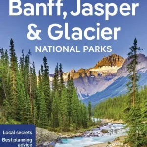 Banff, Jasper and Glacier National Parks