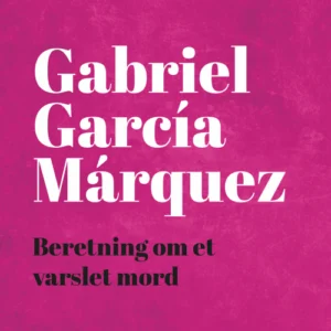Beretning om et varslet mord