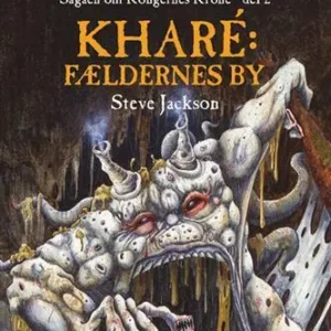 Sværd og trolddom 16: Kharé: Fældernes by