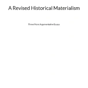 A Revised Historical Materialism